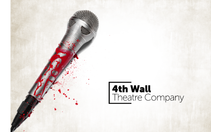 a bloody singer's microphone on a greyish white background with the 4th Wall Theatre Company logo in black.