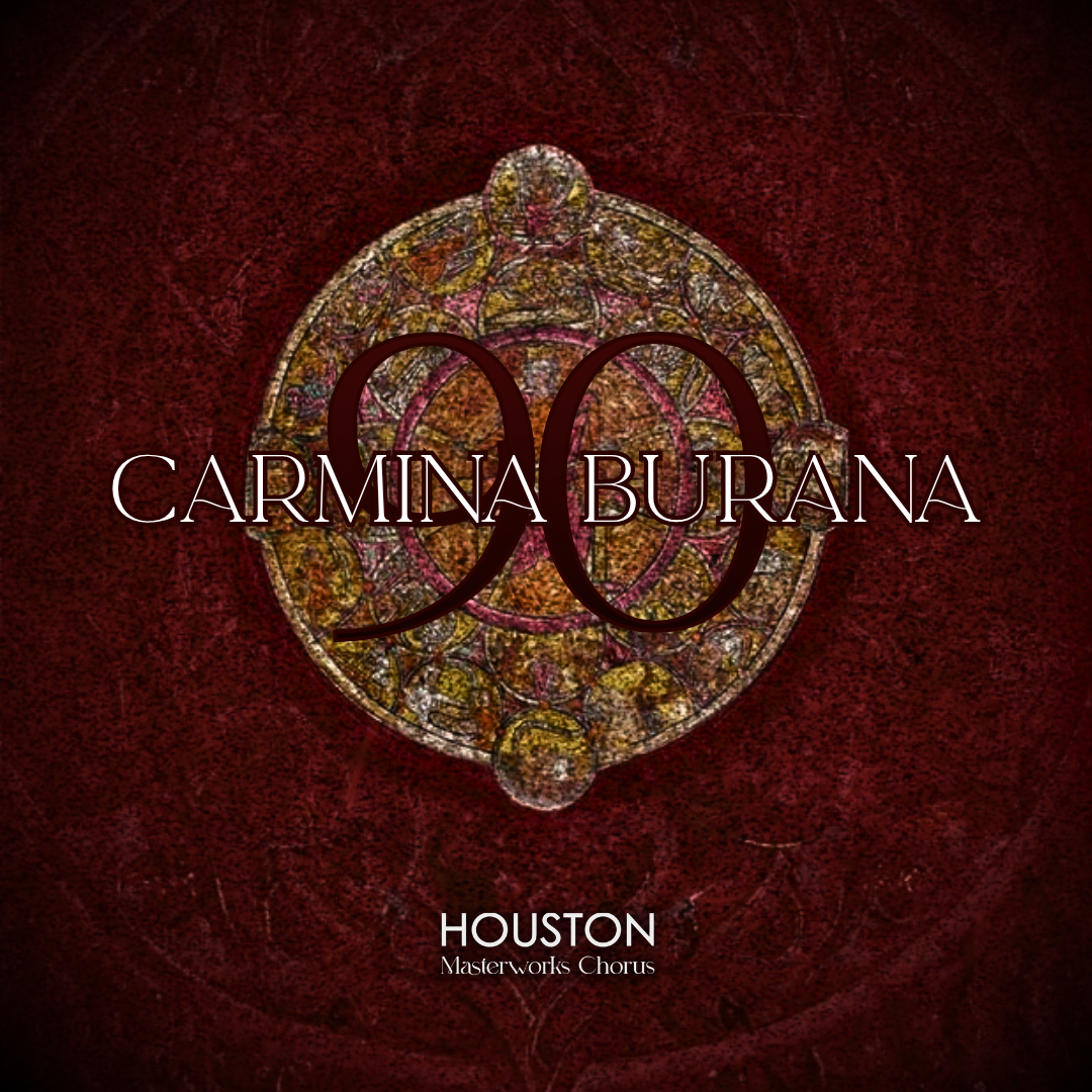 Houston Masterworks Chorus and the Houston Saengerbund Present Carmina Burana